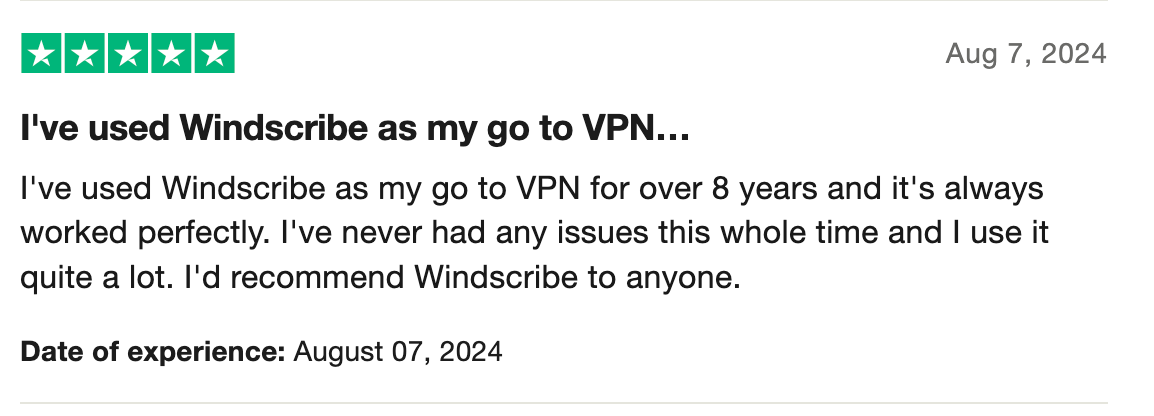 5 Start Trustpilot review from user who has used Windscribe for 8 years, noting it has always worked perfectly